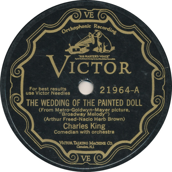 Charles King - The Wedding Of The Painted Doll / Broadway Melody (Shellac, 10")