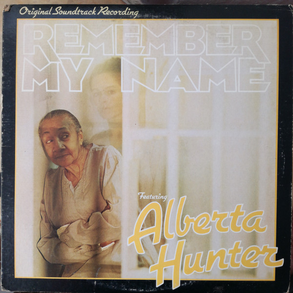 Alberta Hunter - Remember My Name (Original Soundtrack Recording) (LP, Promo)