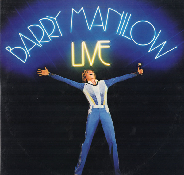 Barry Manilow - Live (2xLP, Album, Club, CRC)_3830494697