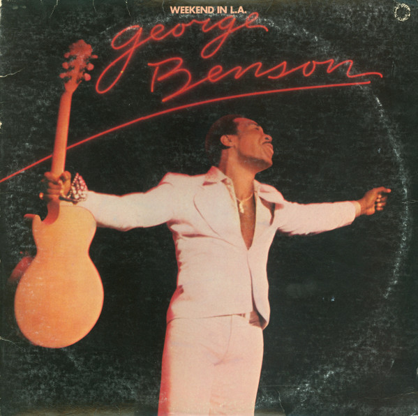 George Benson - Weekend In L.A. (2xLP, Album, Los)