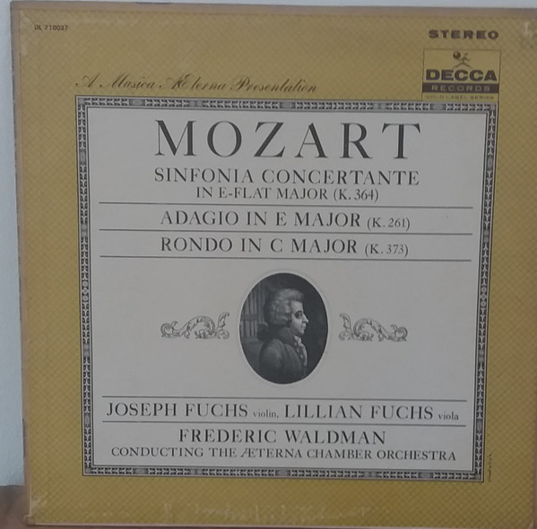 Mozart*, Joseph Fuchs, Lillian Fuchs, The Æterna Chamber Orchestra*, Frederic Waldman - Sinfonia Concertante In E-Flat Major (K. 364) / Adagio In E Major (K. 261) /  Rondo In C Major (K. 373) (LP, Album)