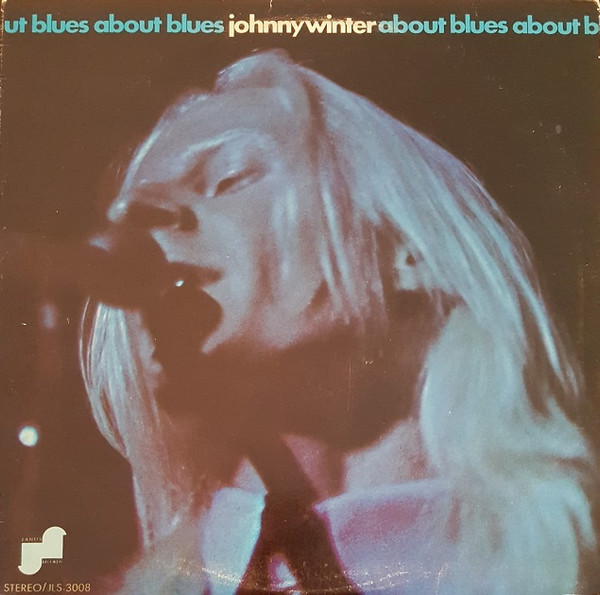 Johnny Winter - About Blues (LP, Comp, Ter)