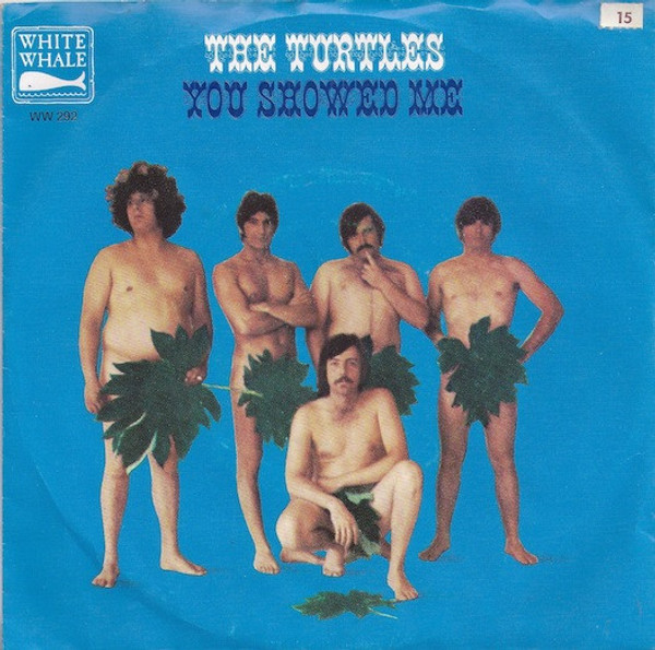 The Turtles - You Showed Me (7", Single, Styrene, Pit)