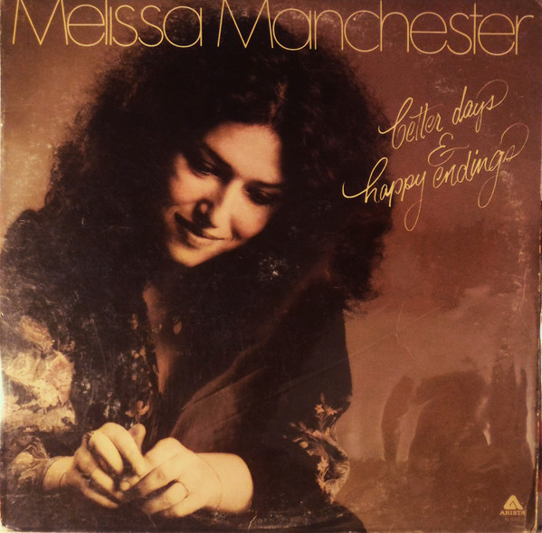 Melissa Manchester - Better Days & Happy Endings (LP, Album, Mon)