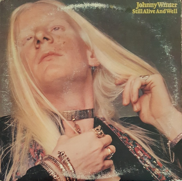 Johnny Winter - Still Alive And Well (LP, Album, Ter)_3857067982