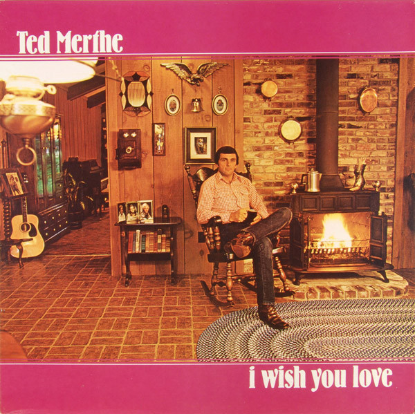 Ted Merthe - I Wish You Love (LP)