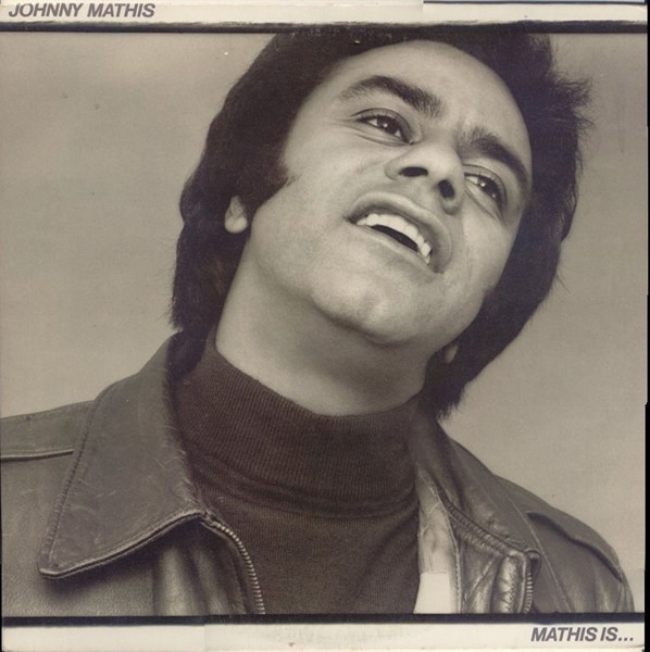Johnny Mathis - Mathis Is... (LP, Album, Pit)_3870393112
