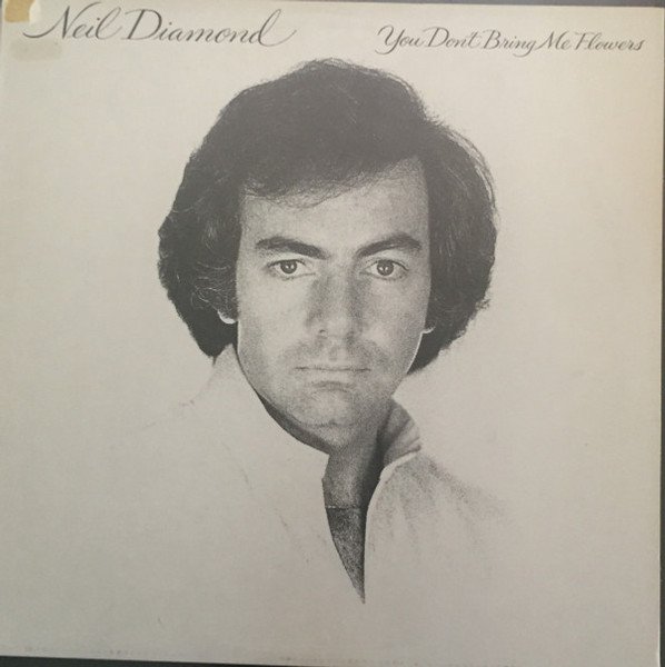 Neil Diamond - You Don't Bring Me Flowers (LP, Album)_3879662212
