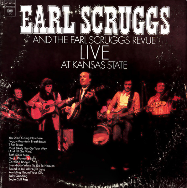 Earl Scruggs And The Earl Scruggs Revue - Live At Kansas State (LP, Album, Ter)