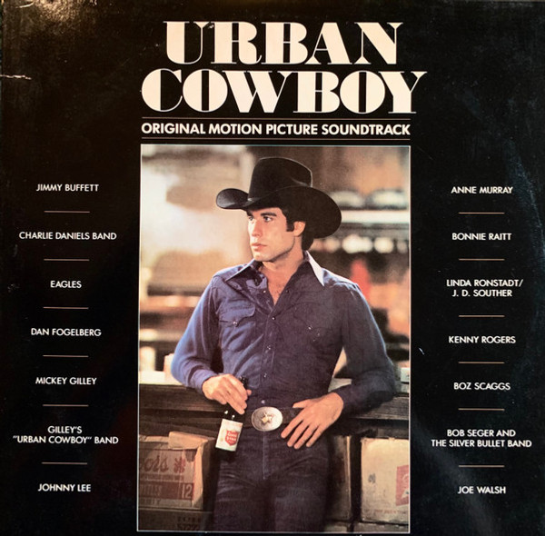 Various - Urban Cowboy (Original Motion Picture Soundtrack) (2xLP, Album, Comp, Ter)