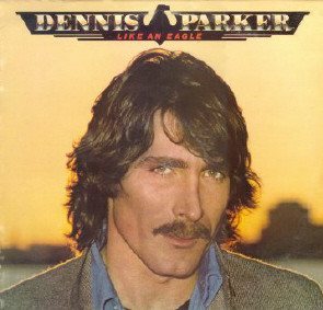 Dennis Parker - Like An Eagle (LP, Album, 53 )