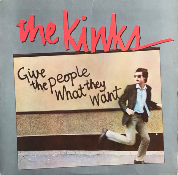 The Kinks - Give The People What They Want (LP, Album, Ele)