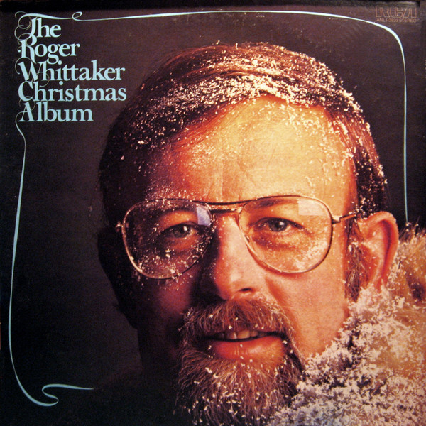 Roger Whittaker - The Roger Whittaker Christmas Album (LP, Album, Ind)_3887847886