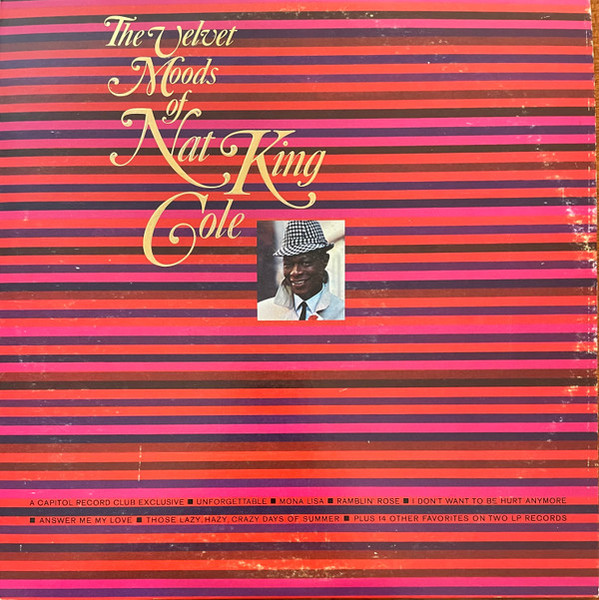 Nat King Cole - The Velvet Moods Of Nat King Cole (2xLP, Comp, Mono, Club)_3887589148