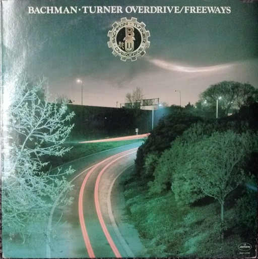 Bachman-Turner Overdrive - Freeways (LP, Album, Pit)