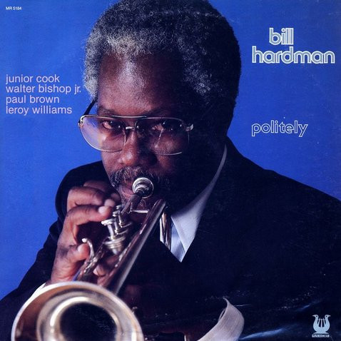 Bill Hardman - Politely (LP, Album)