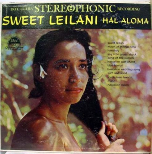 Hal Aloma And His Orchestra - Sweet Leilani (LP, Album)