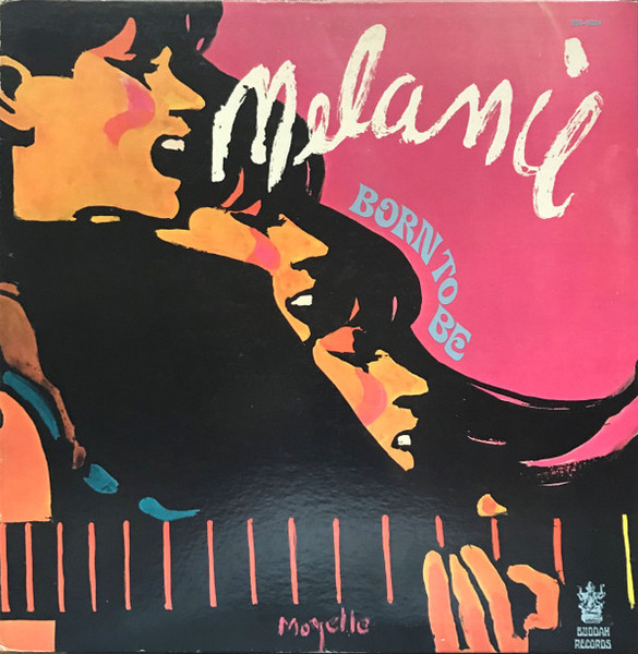 Melanie (2) - Born To Be (LP, Album, RP, All)