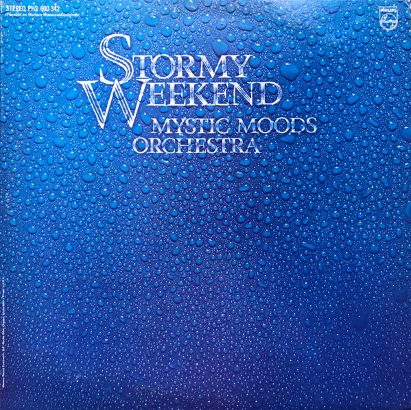 Mystic Moods Orchestra* - Stormy Weekend (LP, Album, RE)_3912338392