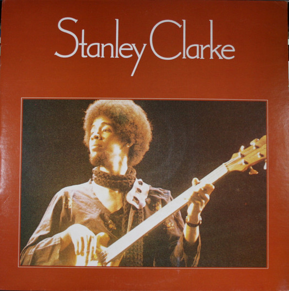 Stanley Clarke - Stanley Clarke (LP, Album, PRC)