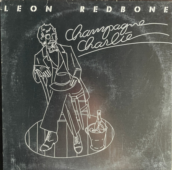 Leon Redbone - Champagne Charlie (LP, Album, RE, Jac)