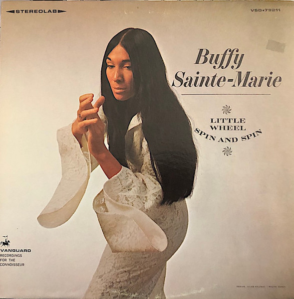 Buffy Sainte-Marie - Little Wheel Spin And Spin (LP, Album, Pit)_3916780123