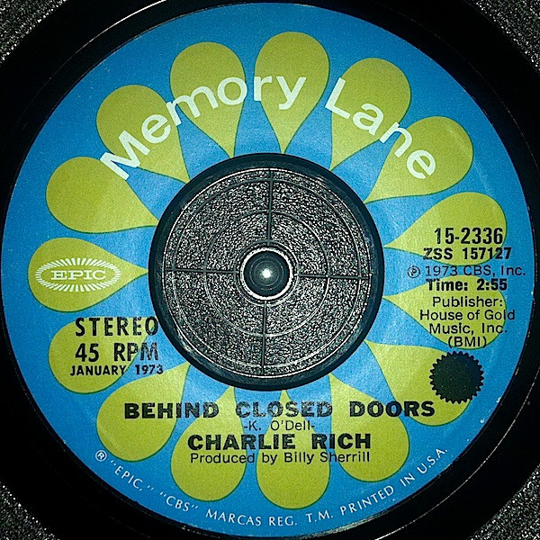 Charlie Rich - Behind Closed Doors / I Take It On Home (7", Styrene)