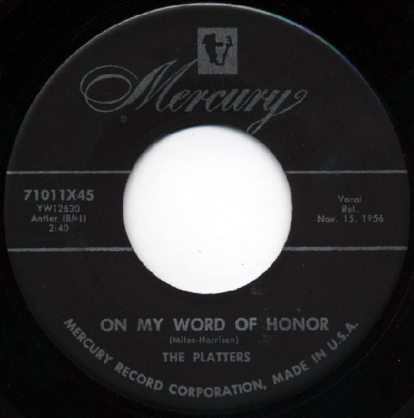 The Platters - On My Word Of Honor/One In A Million (7", Single, Ind)