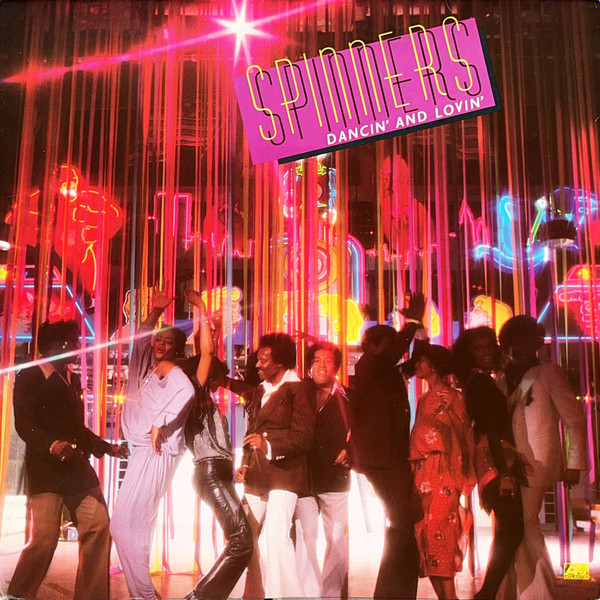 Spinners - Dancin' And Lovin' (LP, Album)