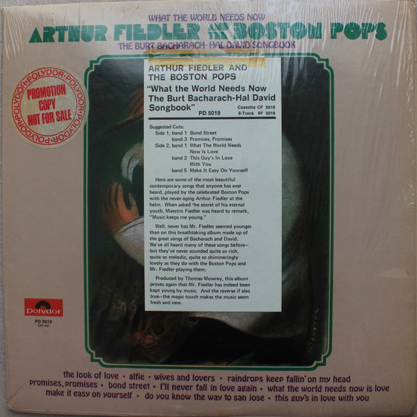 Arthur Fiedler And The Boston Pops* - What The World Needs Now (The Burt Bacharach-Hal David Songbook)  (LP, Album, Promo)