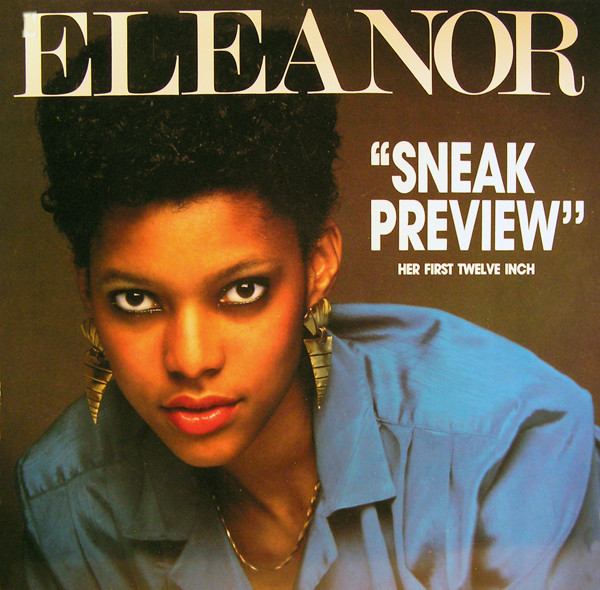 Eleanor* - Sneak Preview (12", Single)