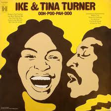 Ike & Tina Turner - Ooh Poo Pah Doo (LP, Album, RE)