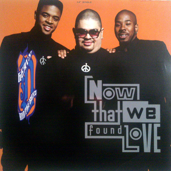 Heavy D. & The Boyz - Now That We Found Love (12", Single)