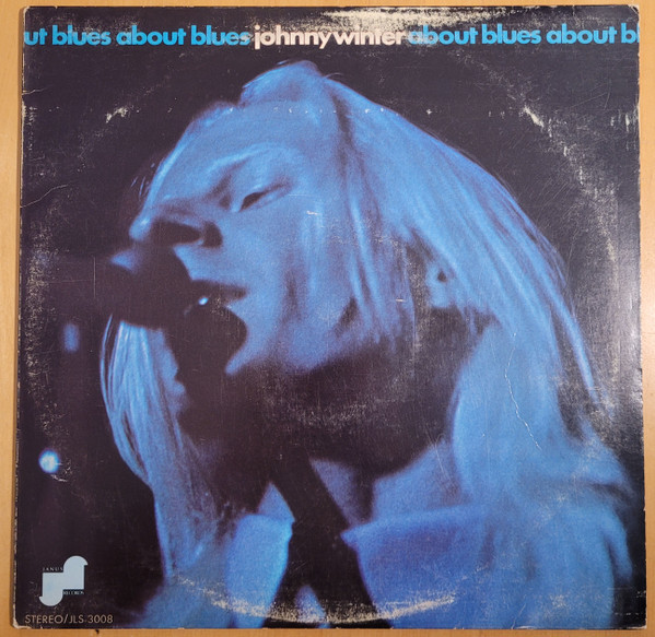 Johnny Winter - About Blues (LP, Comp, Pit)