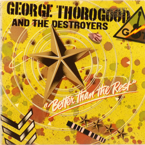 George Thorogood And The Destroyers* - Better Than The Rest (LP, Album, Pin)_3937279222