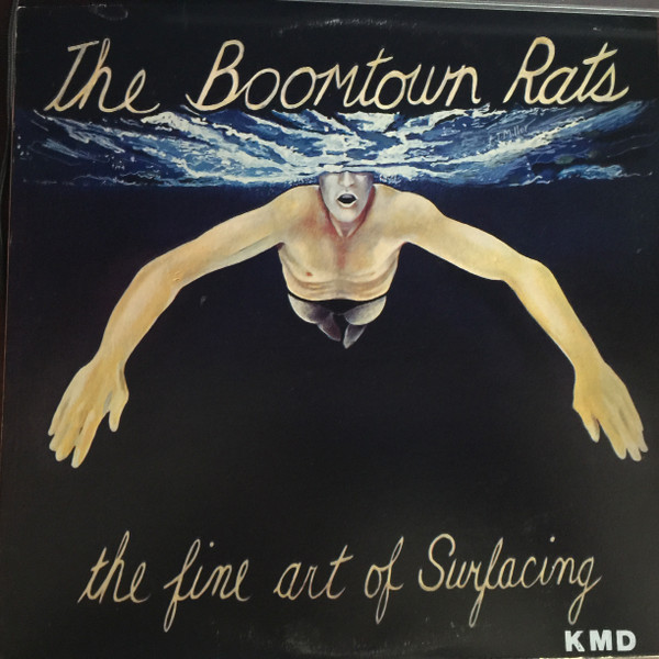 The Boomtown Rats - The Fine Art Of Surfacing (LP, Album, Ter)