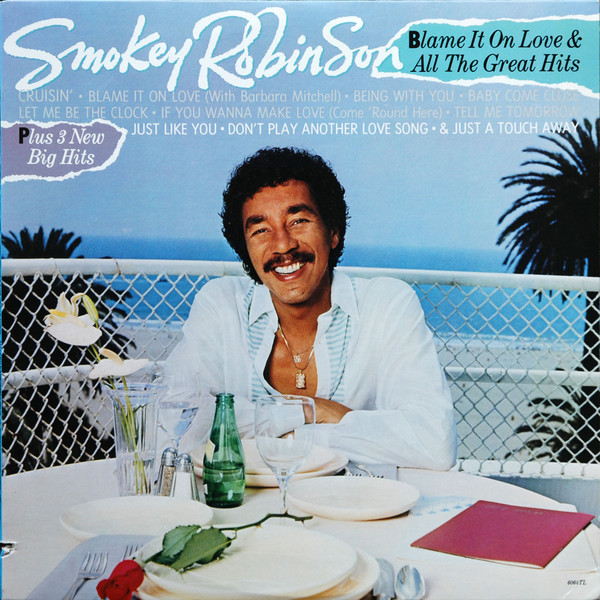 Smokey Robinson - Blame It On Love & All The Great Hits (LP, Comp, Sup)