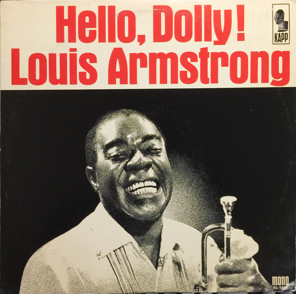 Louis Armstrong And The All-Stars* - Hello, Dolly! (LP, Album, Mono, All)_3941401969