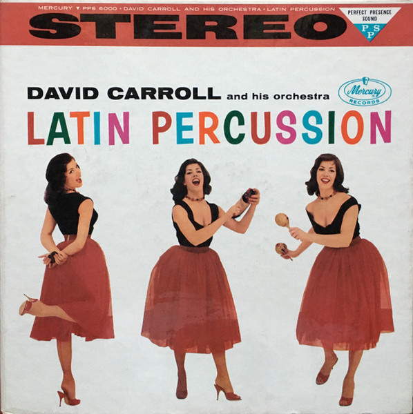 David Carroll And His Orchestra* - Latin Percussion (LP, Album, Gat)