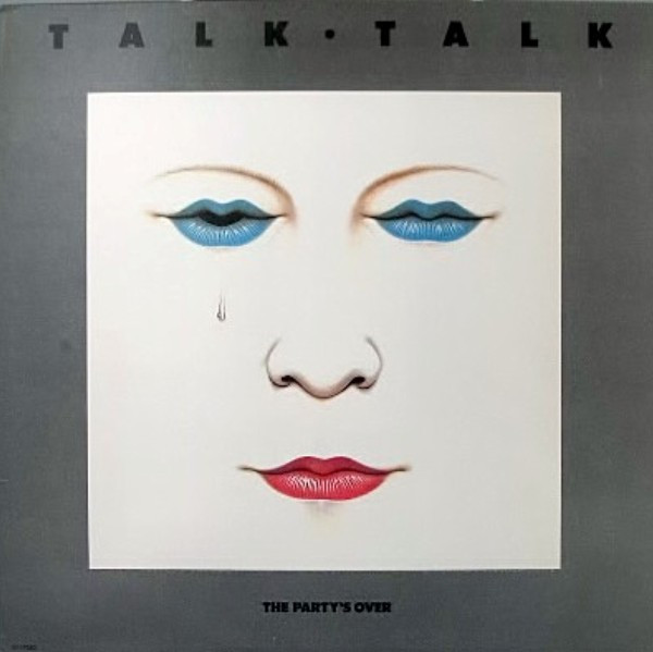 Talk Talk - The Party's Over (LP, Album, Jac)