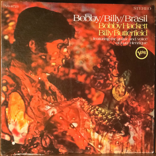 Bobby Hackett / Billy Butterfield Featuring The Guitar And Voice Of Luiz Henrique - Bobby / Billy / Brasil (LP, Album)