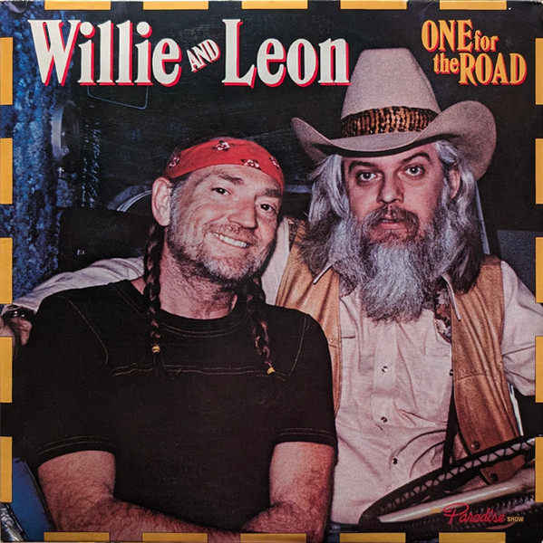 Willie* And Leon* - One For The Road (2xLP, Album, San)