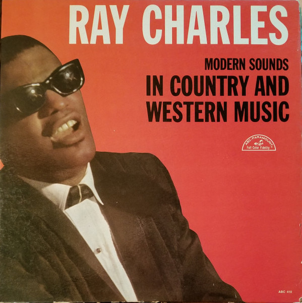 Ray Charles - Modern Sounds In Country And Western Music (LP, Album, Mono, RP, Lam)_3947148103