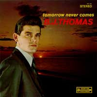 B.J. Thomas - Tomorrow Never Comes (LP, Album)