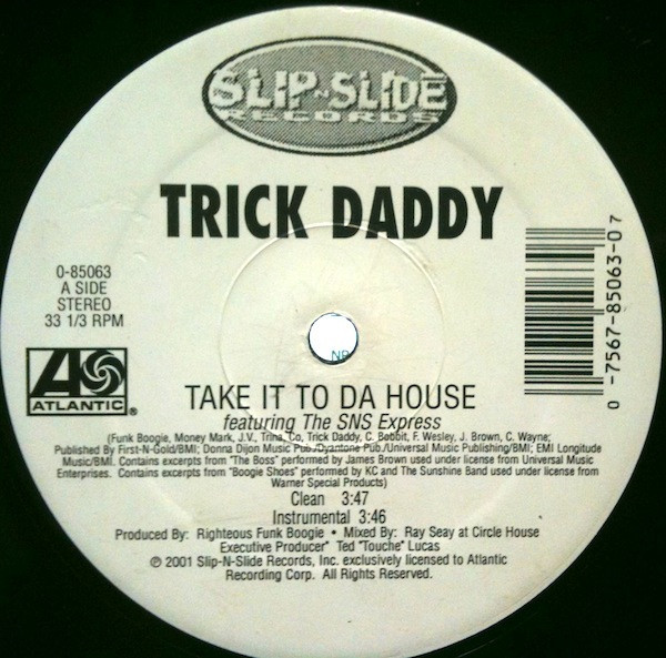 Trick Daddy - Take It To Da House (12")
