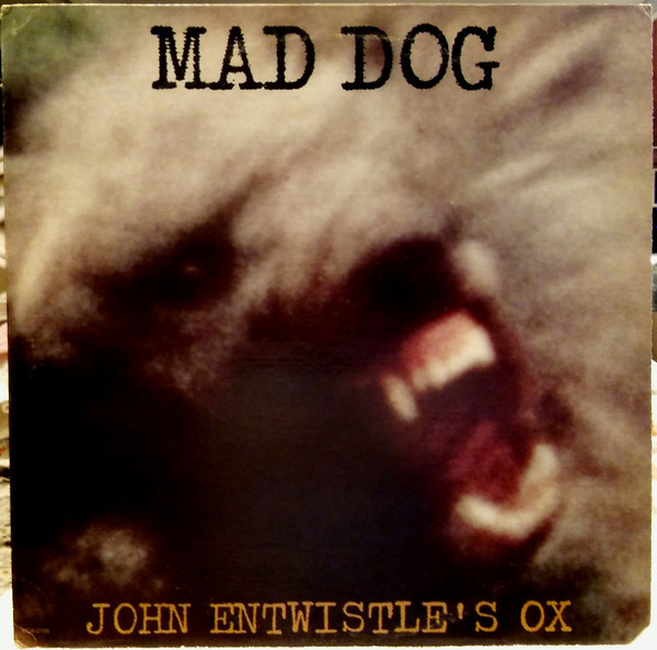 John Entwistle's Ox - Mad Dog (LP, Album, Pin)
