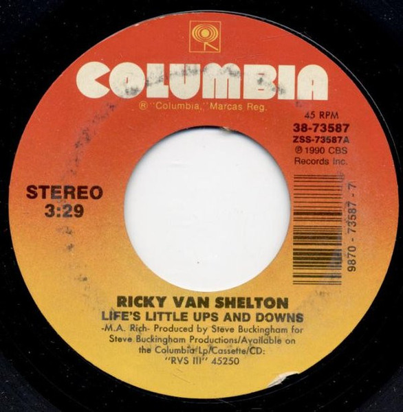 Ricky Van Shelton - Life's Little Ups And Downs (7", Single, Styrene)