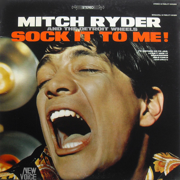 Mitch Ryder & The Detroit Wheels - Sock It To Me! (LP, Album)
