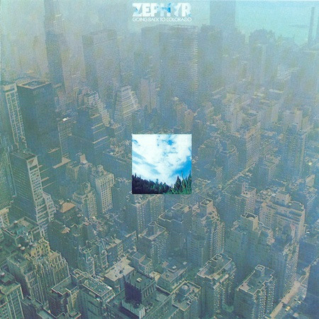 Zephyr (2) - Going Back To Colorado (LP, Album)