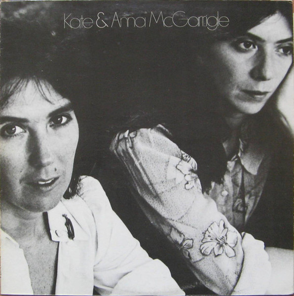 Kate & Anna McGarrigle - Kate & Anna McGarrigle (LP, Album, Win)